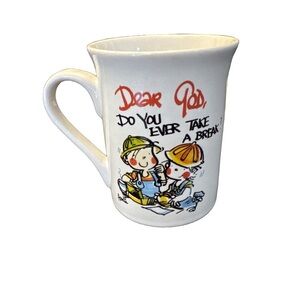 Dear God, Do You Ever Take a Break White Coffee Mug/ Tea Cup.  Dear God Kids